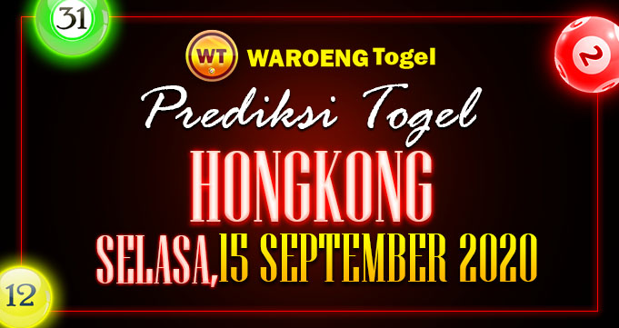 Prediksi Togel Hongkong Selasa 15 September 2020