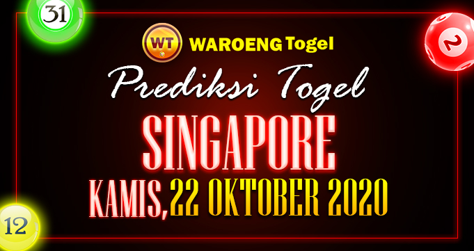 Prediksi Togel Singapura Kamis 22 Oktober 2020