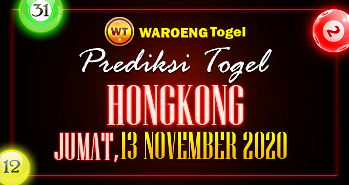 Prediksi Togel Hongkong Jumat 13 November 2020