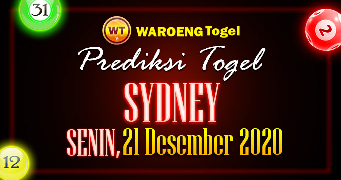 Prediksi Togel Sydney Senin 21 Desember 2020