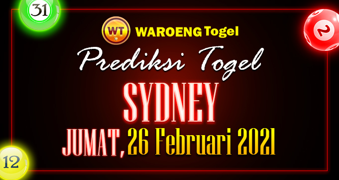 Prediksi Togel Sydney Jumat 26 Februari 2021