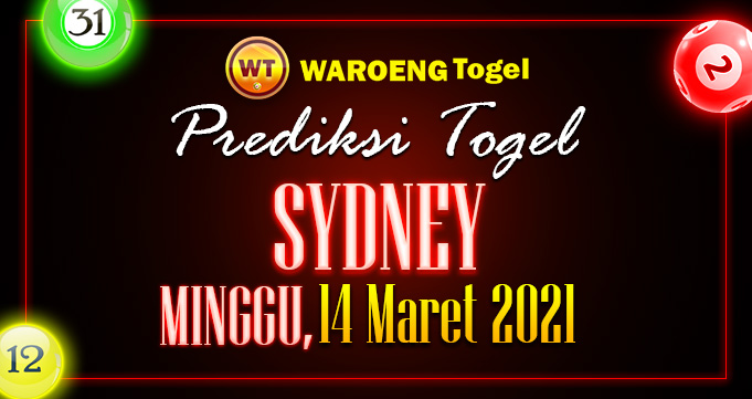 Prediksi Togel Sydney Minggu 14 Maret 2021