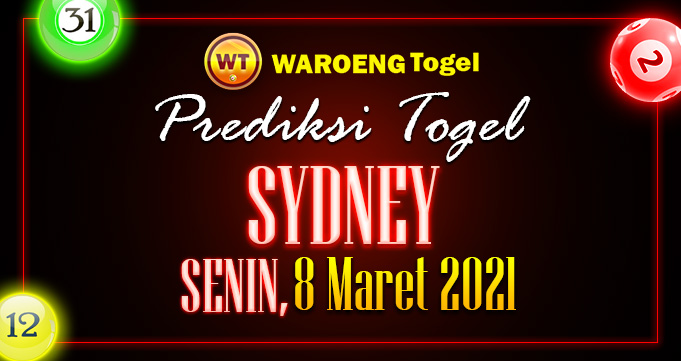 Prediksi Togel Sydney Senin 8 Maret 2021