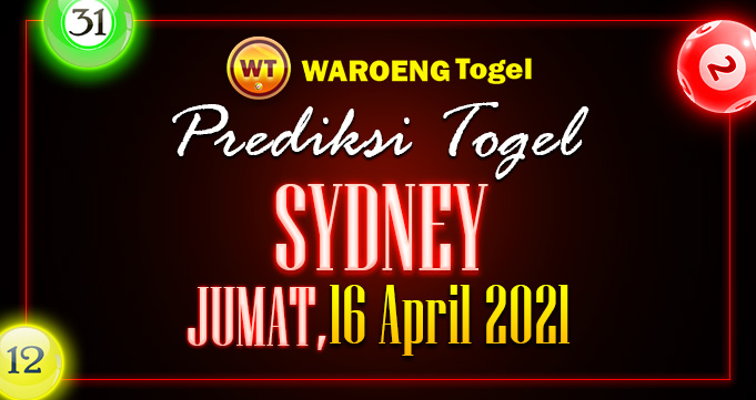 Prediksi Togel Sydney Jumat 16 April 2021.