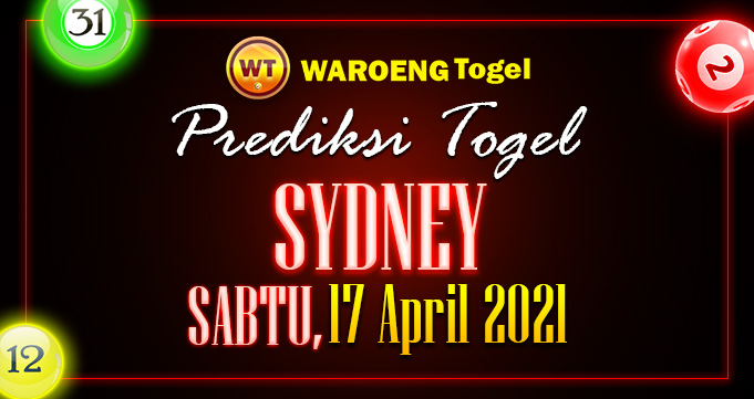 Prediksi Togel Sydney Sabtu 17 April 2021