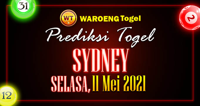 Prediksi Togel Sydney Selasa 11 Mei 2021