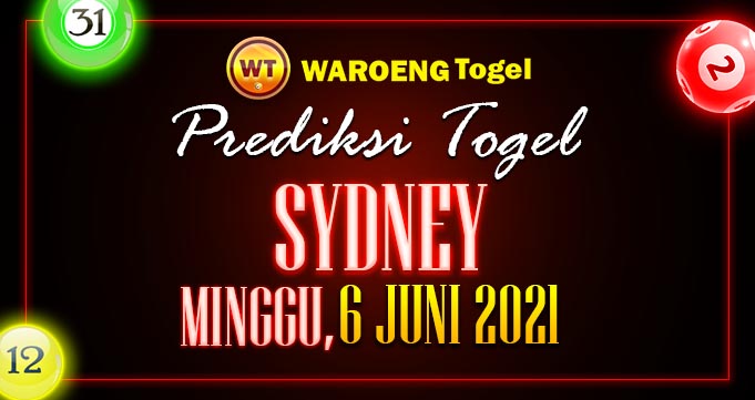 Prediksi Togel Sydney Minggu 6 Juni 2021