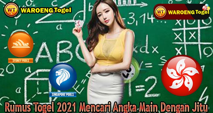 Rumus Togel 2021 Mencari Angka Main Dengan Jitu