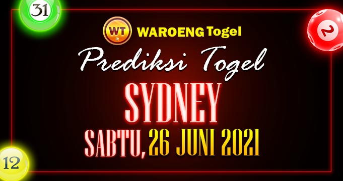 Prediksi Togel Sydney Sabtu 26 Juni 2021