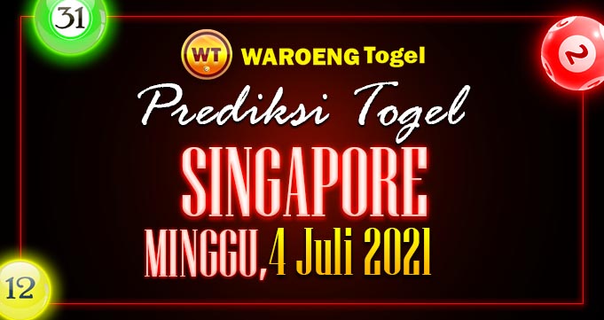 Prediksi Togel Singapura Minggu 4 Juli 2021