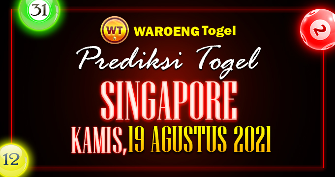 Prediksi Togel Bocoran Singapura Kamis 19 Agustus 2021 di sajikan hari ini berdasarkan keluaran Singapura sebelumnya dengan akurat. Klik Aja!