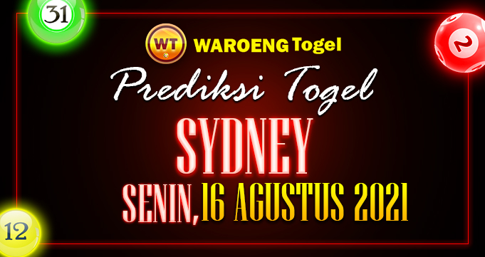 Prediksi Togel Sydney Senin 16 Agustus 2021