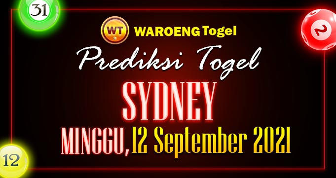 Prediksi Togel Bocoran Sydney Minggu 12 September 2021