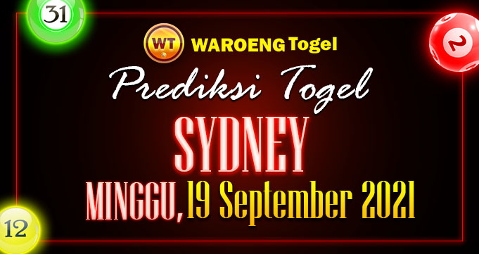 Prediksi Togel Bocoran Sydney Minggu 19 September 2021