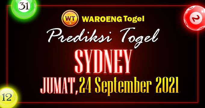 Prediksi Togel Bocoran Sydney Jumat 24 September 2021