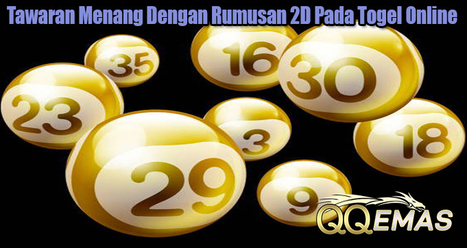 Tawaran Menang Dengan Rumusan 2D Pada Togel Online