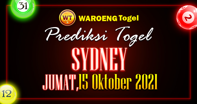 Prediksi Togel Bocoran Sydney Jumat 15 Oktober 2021