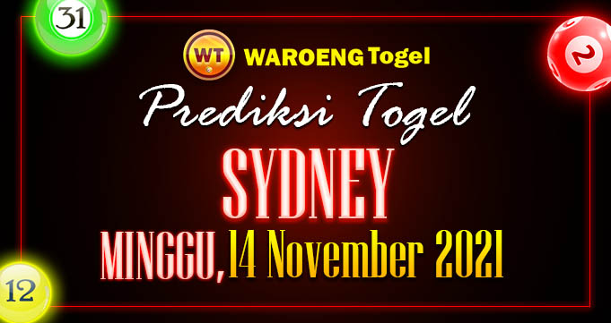 Prediksi Togel Bocoran Sydney Minggu 14 November 2021