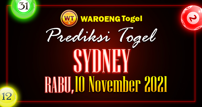 Prediksi Togel Bocoran Sydney Rabu 10 November 2021