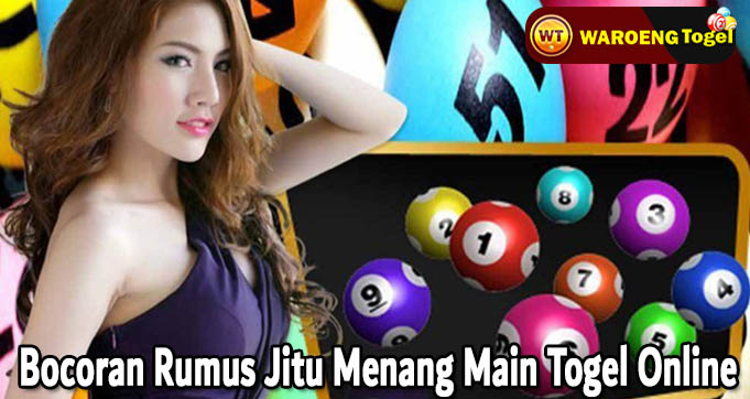 Bocoran Rumus Jitu Menang Main Togel Online