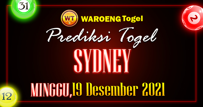 Prediksi Togel Bocoran Sydney Minggu 19 Desember 2021