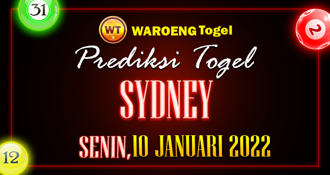 Prediksi Togel Bocoran Sydney Senin 10 Januari 2022