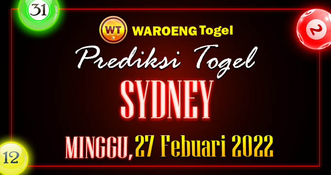 Prediksi Togel Bocoran Sydney Minggu 27 Febuari 2022