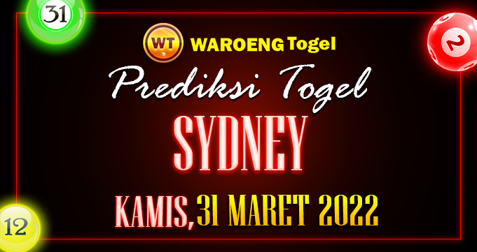Prediksi Togel Bocoran Sydney Kamis 31 Maret 2022
