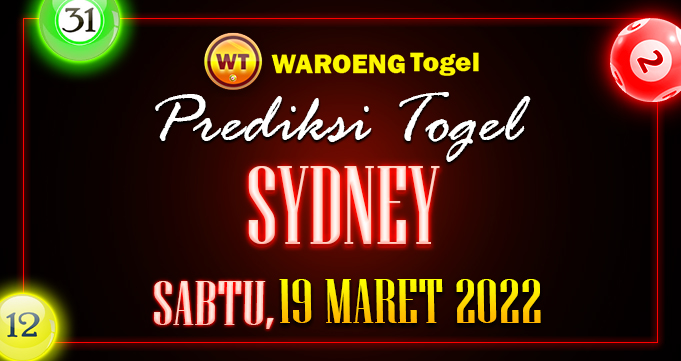 Prediksi Togel Bocoran Sydney Sabtu 19 Maret 2022