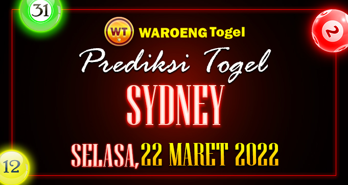Prediksi Togel Bocoran Sydney Selasa 22 Maret 2022