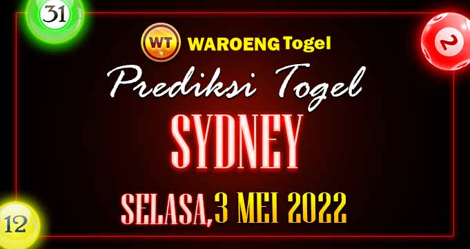 Prediksi Togel Bocoran Sydney Selasa 3 Mei 2022