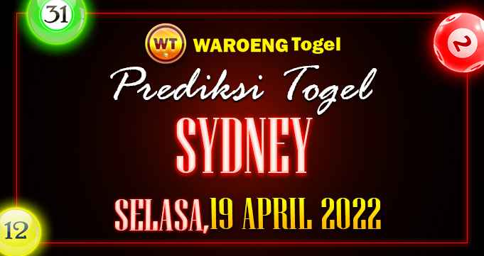 Prediksi Togel Bocoran Sydney Selasa 19 April 2022