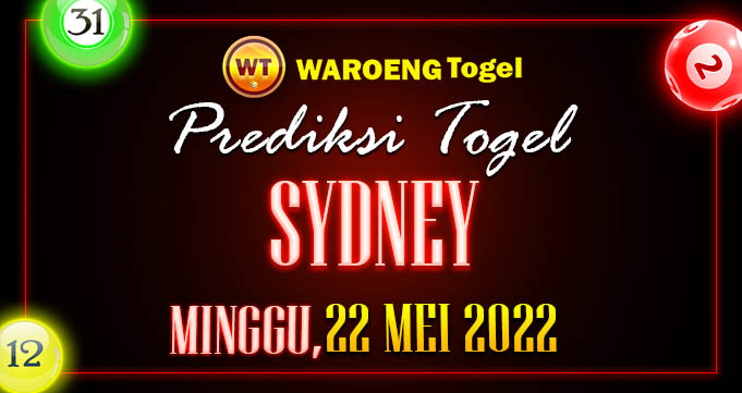 Prediksi Togel Bocoran Sydney Minggu 22 Mei 2022