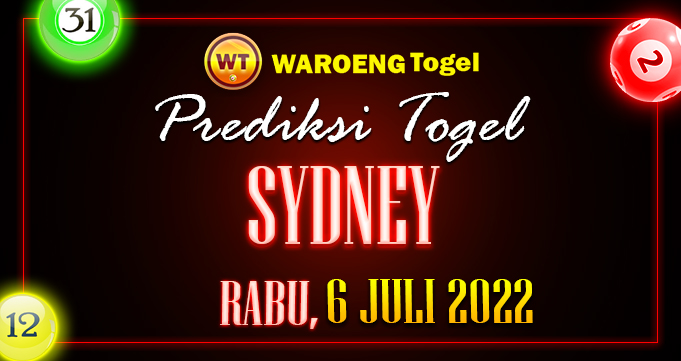 Prediksi Togel Bocoran Sydney Rabu 6 Juli 2022