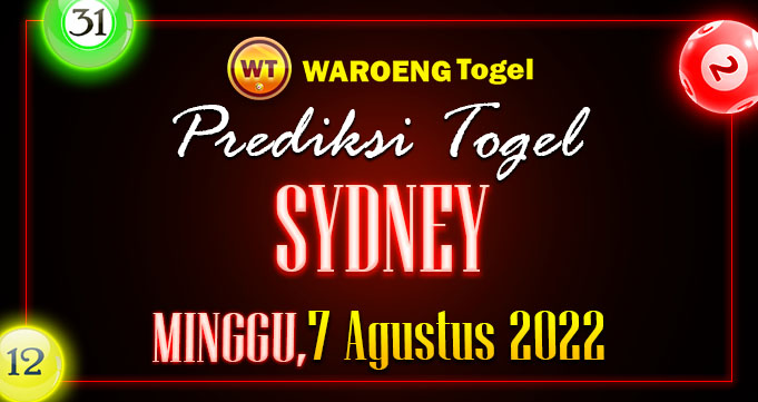 Prediksi Togel Bocoran Sydney Minggu 7 Agus 2022