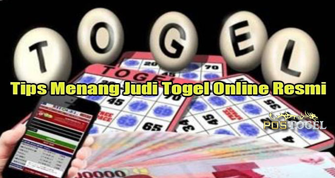Tips Menang Judi Togel Online Resmi