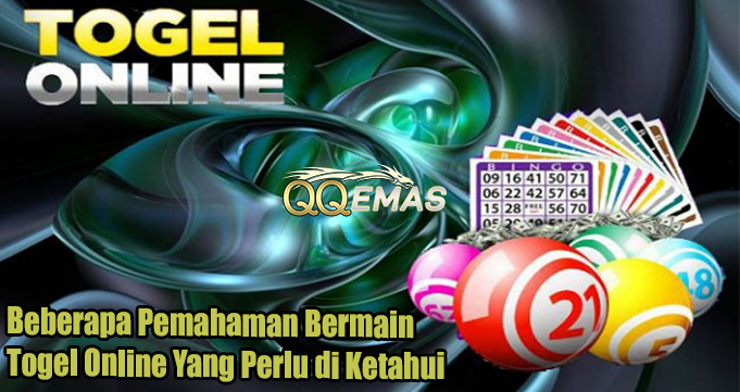 Beberapa Pemahaman Bermain Togel Online Yang Perlu di Ketahui