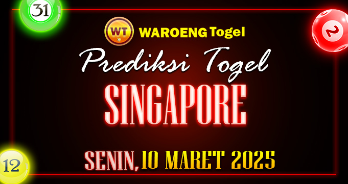 Prediksi Togel Bocoran SGP Senin 10 Maret 2025