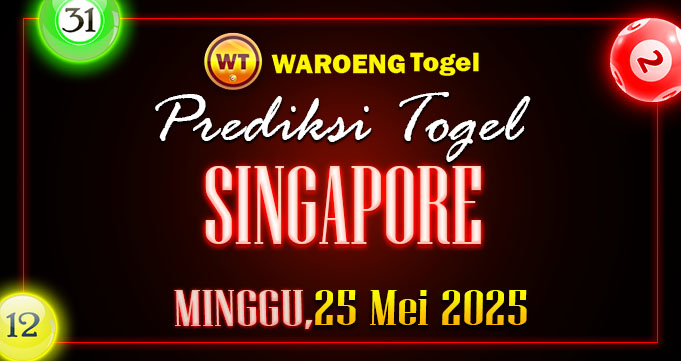 Prediksi Togel Bocoran SGP Minggu 25 Mei 2025