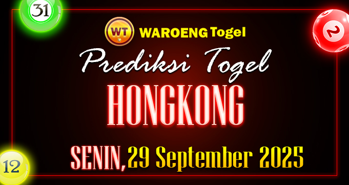 Prediksi Togel Bocoran HK Senin 29 September 2025