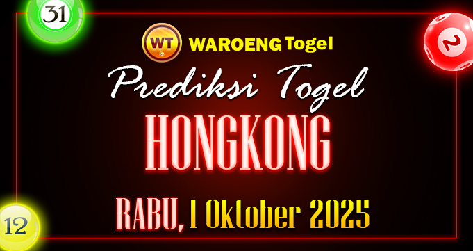 Prediksi Togel Bocoran HK Rabu 1 Oktober 2025