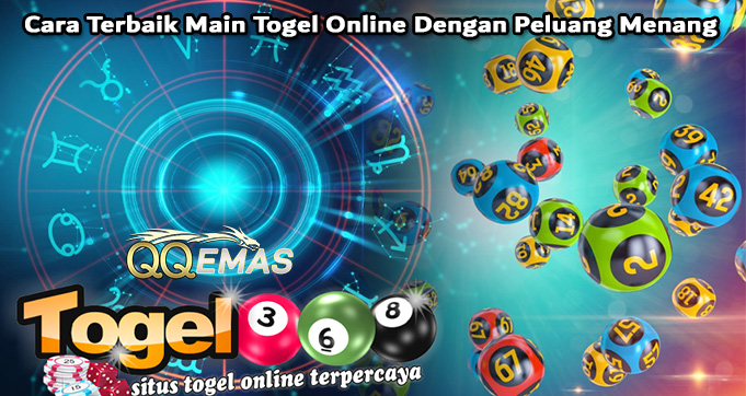 Cara Terbaik Main Togel Online Dengan Peluang Menang
