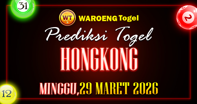 Prediksi Togel Bocoran HK Minggu 29 Maret 2026