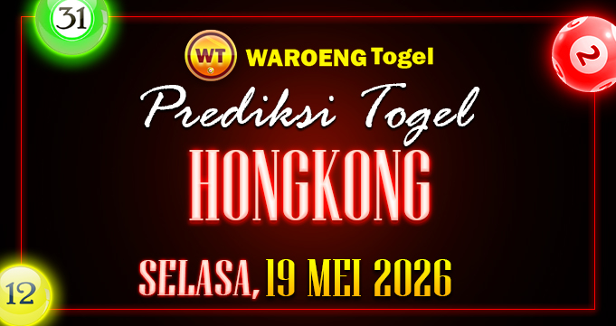 Prediksi Togel Bocoran HK Selasa 19 Mei 2026