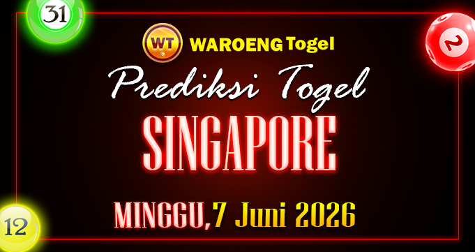 Prediksi Togel Bocoran SGP Minggu 7 Juni 2026