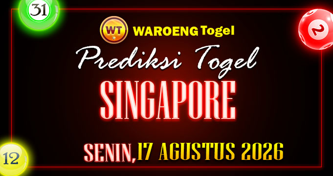 Prediksi Togel Bocoran SGP Senin 17 Agustus 2026