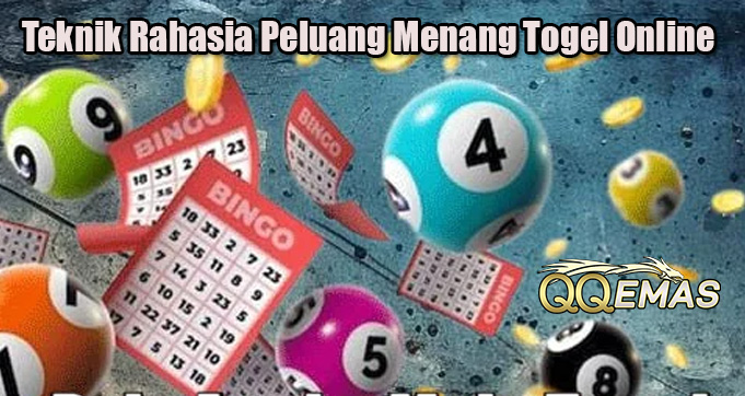 Teknik Rahasia Peluang Menang Togel Online