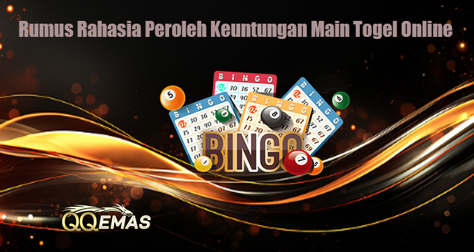 Rumus Rahasia Peroleh Keuntungan Main Togel Online